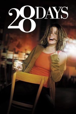 Poster phim 28 Days