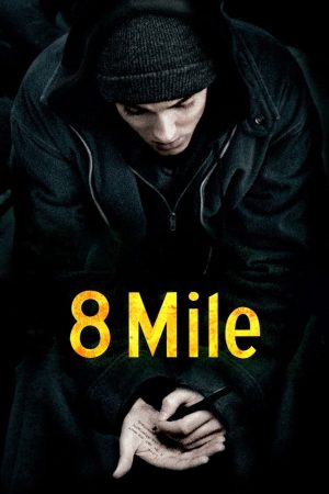 Poster phim 8 Mile