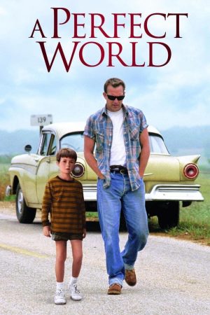 Poster phim A Perfect World