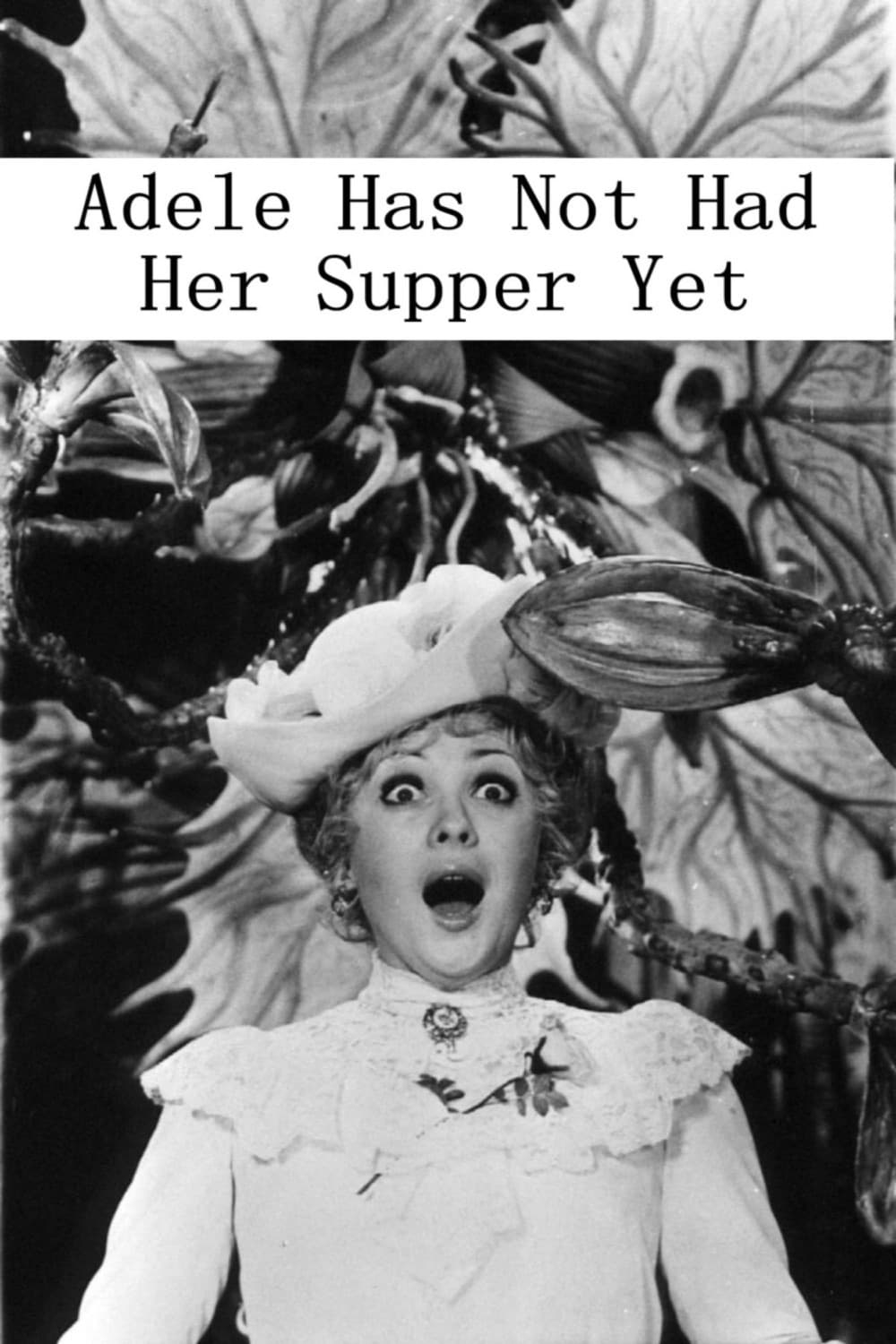 Poster phim Adele Hasn’t Had Her Dinner Yet
