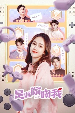Poster phim Ai Đã Đánh Cắp Nụ Hôn Của Tôi
