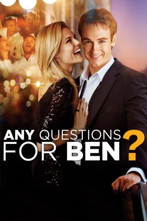 Poster phim Ai Hỏi Gì Ben Không?