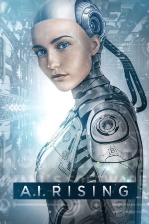 Poster phim A.I. Rising