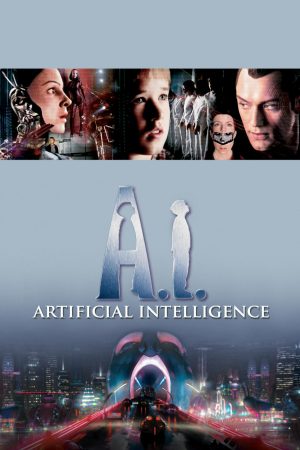 Poster phim A.I.: Trí Tuệ Nhân Tạo