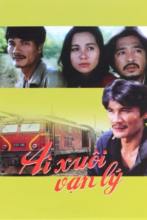 Poster phim Ai xuôi vạn lý