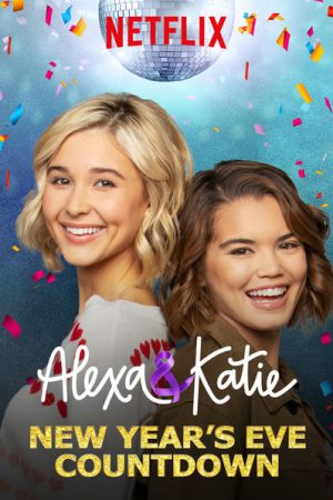 Poster phim Alexa & Katie (Phần 3)