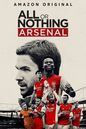 Poster phim All or Nothing: Arsenal