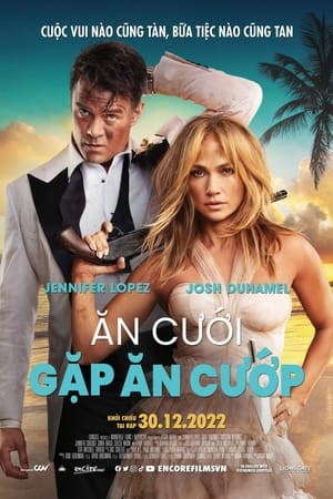 Poster phim Ăn Cưới Gặp Ăn Cướp