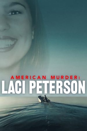 Poster phim Án mạng nước Mỹ: Laci Peterson