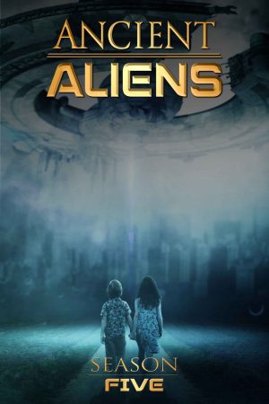 Poster phim Ancient Aliens (Phần 5)