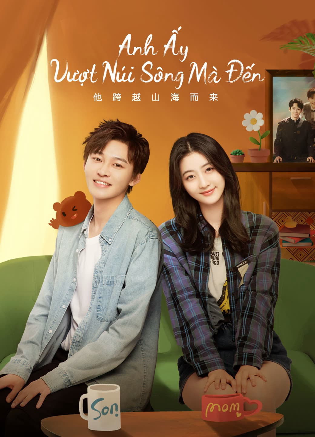 Poster phim Anh Ấy Vượt Núi Sông Mà Đến