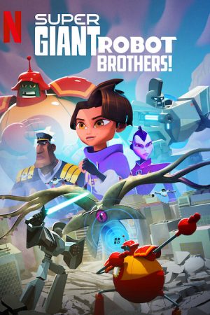 Poster phim Anh em người máy siêu khổng lồ
