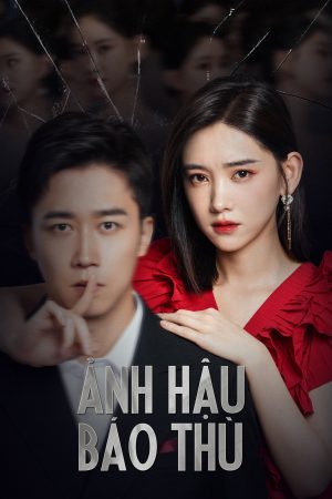 Poster phim Ảnh Hậu Báo Thù