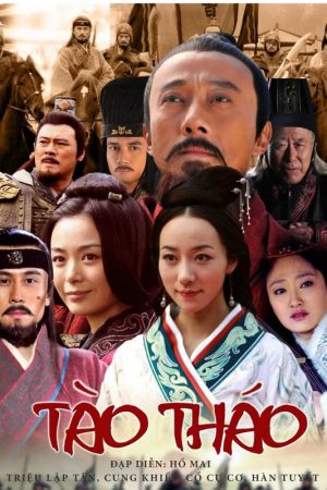 Poster phim Anh Hùng Cái Thế Tào Tháo