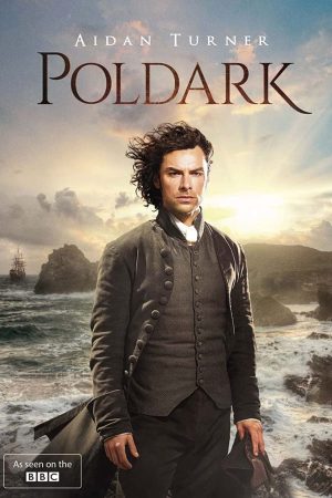 Poster phim Anh Hùng Poldark (Phần 1)