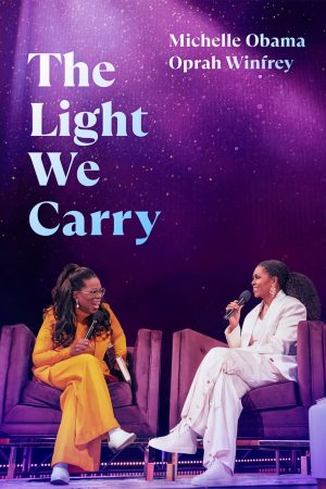 Poster phim Ánh sáng ta mang: Michelle Obama và Oprah Winfrey