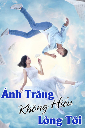 Poster phim Hãy Yêu Nhau Dưới Ánh Trăng Tròn