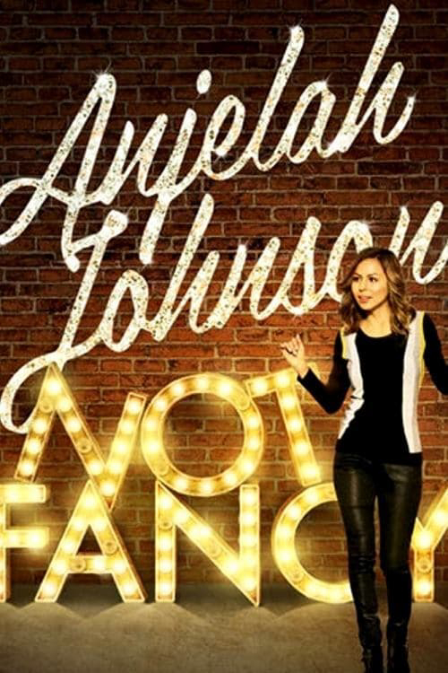 Poster phim Anjelah Johnson: Not Fancy