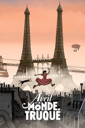 Poster phim April Và Thế Giới Lạ Thường