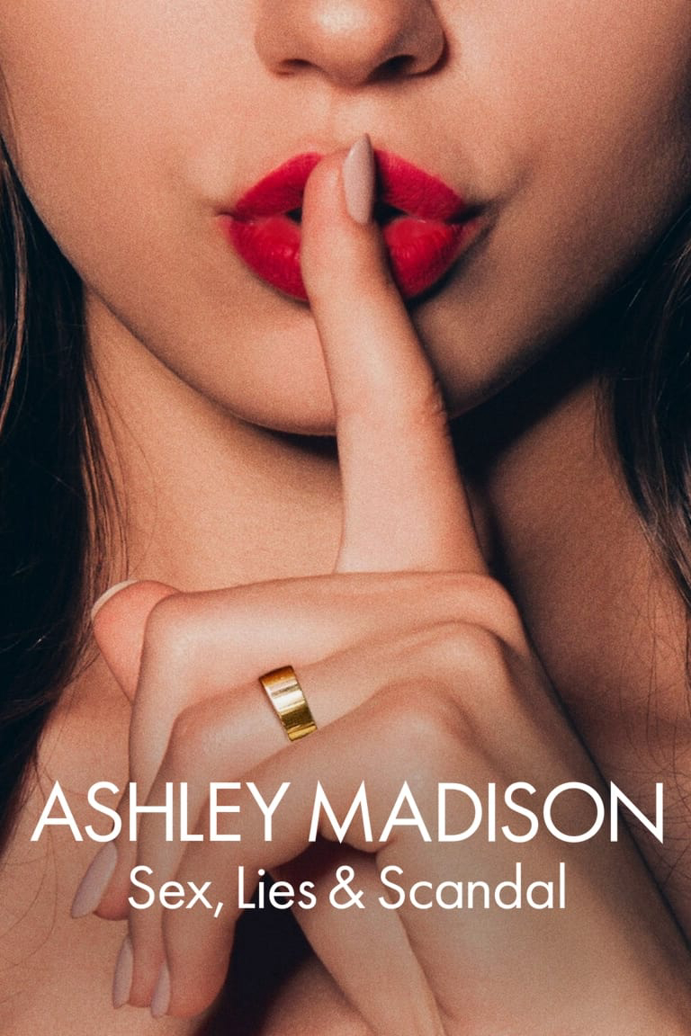 Poster phim Ashley Madison: Tình dục, lừa dối và bê bối