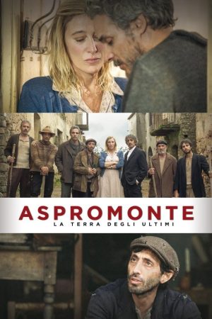 Poster phim Aspromonte: Vùng Đất Bị Lãng Quên