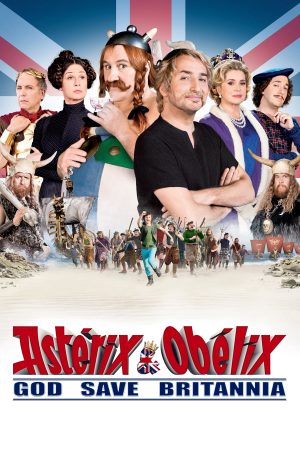 Poster phim Asterix & Obelix: God Save Britannia