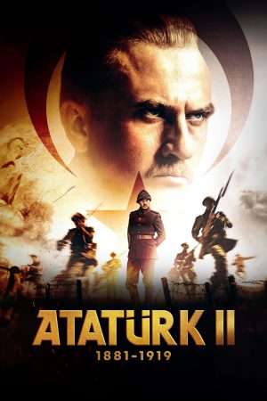 Poster phim Atatürk II 1881 – 1919