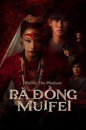 Poster phim Bà Đồng Muifei (Muội Phi)