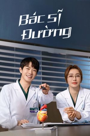 Poster phim Bác sĩ Đường