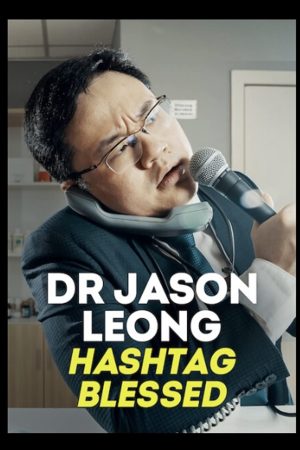 Poster phim Bác sĩ Jason Leong: Đi cẩn thận