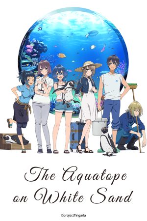 Poster phim Bãi cát trắng bên bờ thủy cung Aquatope