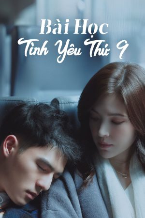 Poster phim Bài Học Tình Yêu Thứ 9