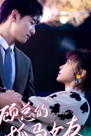 Poster phim Bạn Gái Hay Làm Drama Của Tổng Giám Đốc Cố