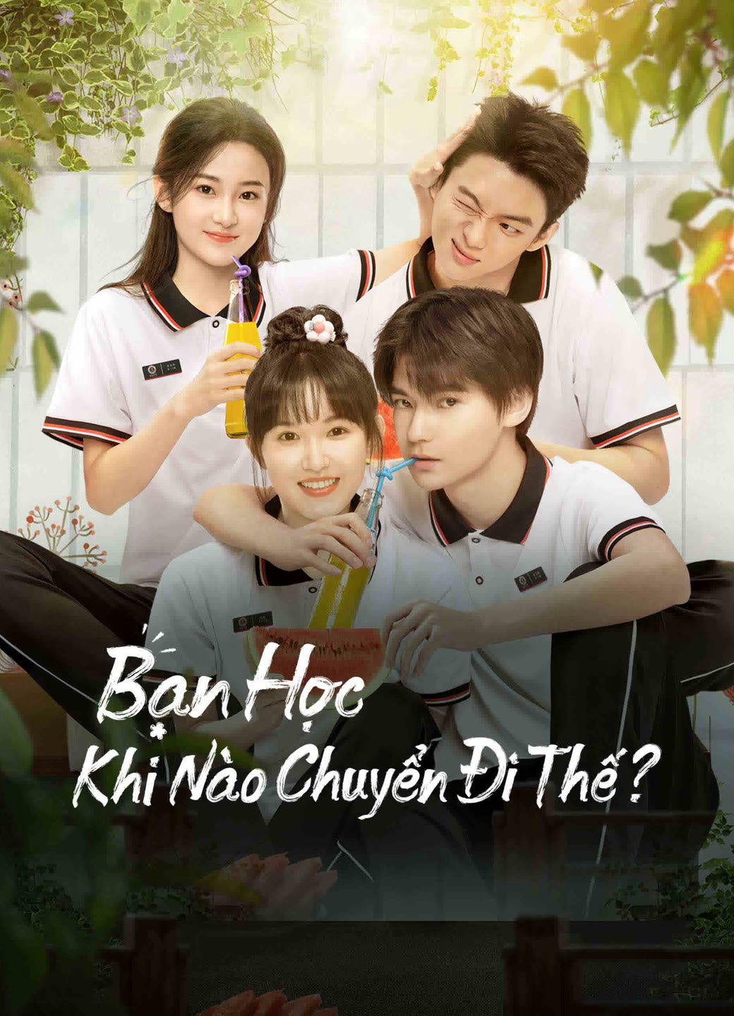 Poster phim Bạn Học, Khi Nào Chuyển Đi Thế?
