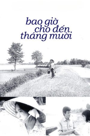 Poster phim Bao giờ cho đến tháng Mười