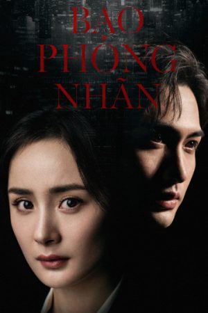 Poster phim Bạo Phong Nhãn