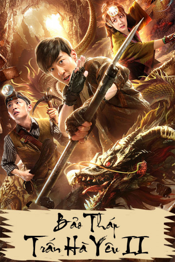 Poster phim Bảo Tháp Trấn Hà Yêu 2: Tuyệt Thế Yêu Long