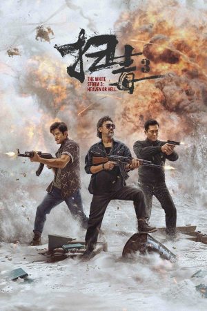 Poster phim Bão Trắng 3: Thiên Đàng Hay Địa Ngục