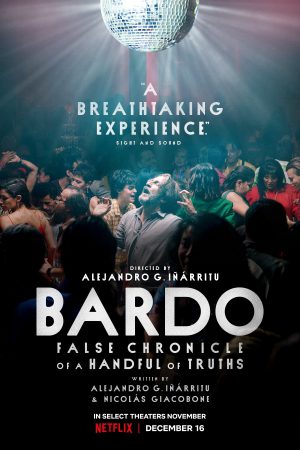 Poster phim BARDO, ký sự giả về đôi chút sự thật