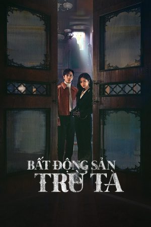 Poster phim Bất Động Sản Trừ Tà