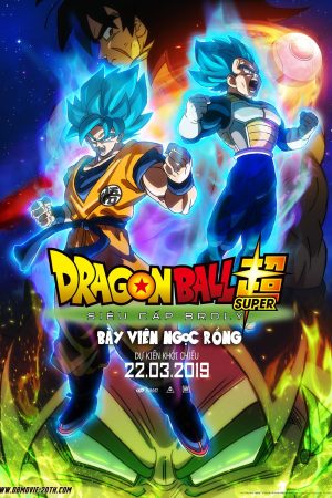 Poster phim Bảy Viên Ngọc Rồng Siêu Cấp: Huyền Thoại Broly