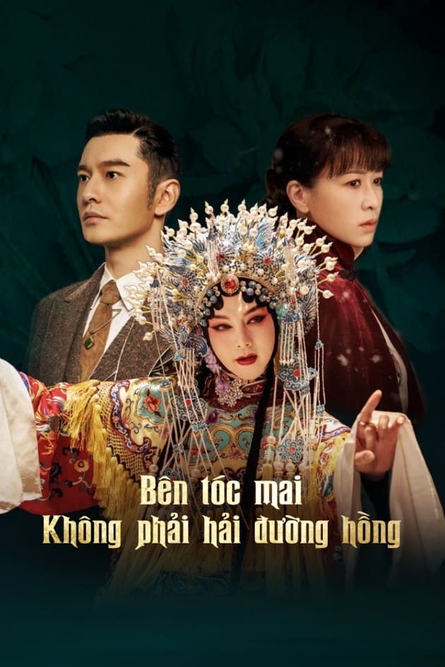 Poster phim Bên Tóc Mai Không Phải Hải Đường Hồng