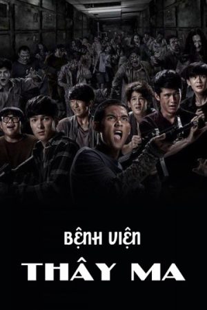 Poster phim Bệnh Viện Thây Ma