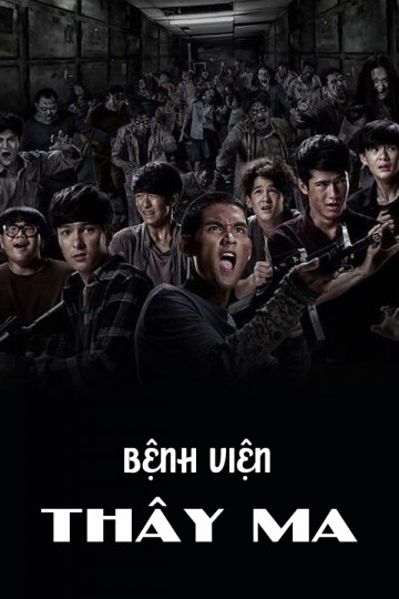 Poster phim Bệnh Viện Thây Ma