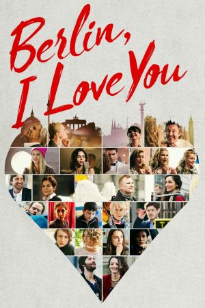 Poster phim Berlin, I Love You
