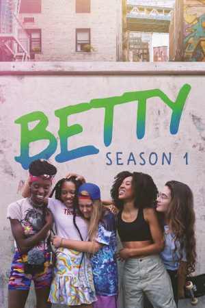 Poster phim Betty (Phần 2)