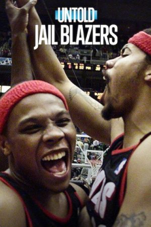 Poster phim Bí mật giới thể thao: Portland Trail Blazers