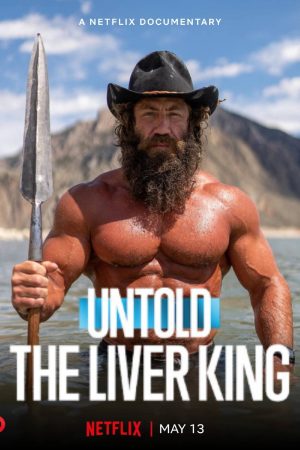 Poster phim Untold: The Liver King