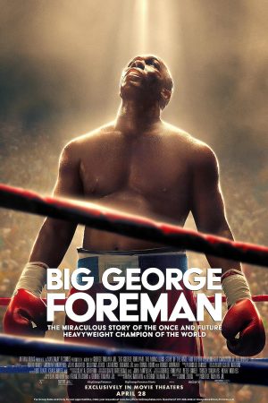 Poster phim Big George Foreman