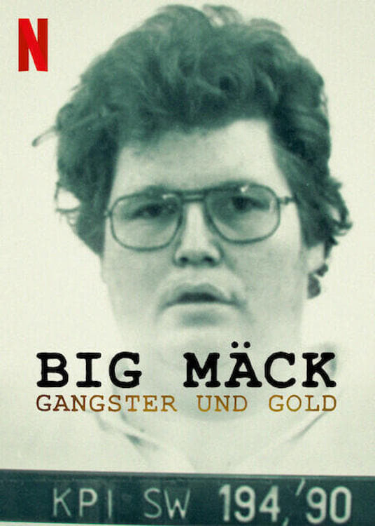 Poster phim Big Mäck: Xã hội đen và vàng